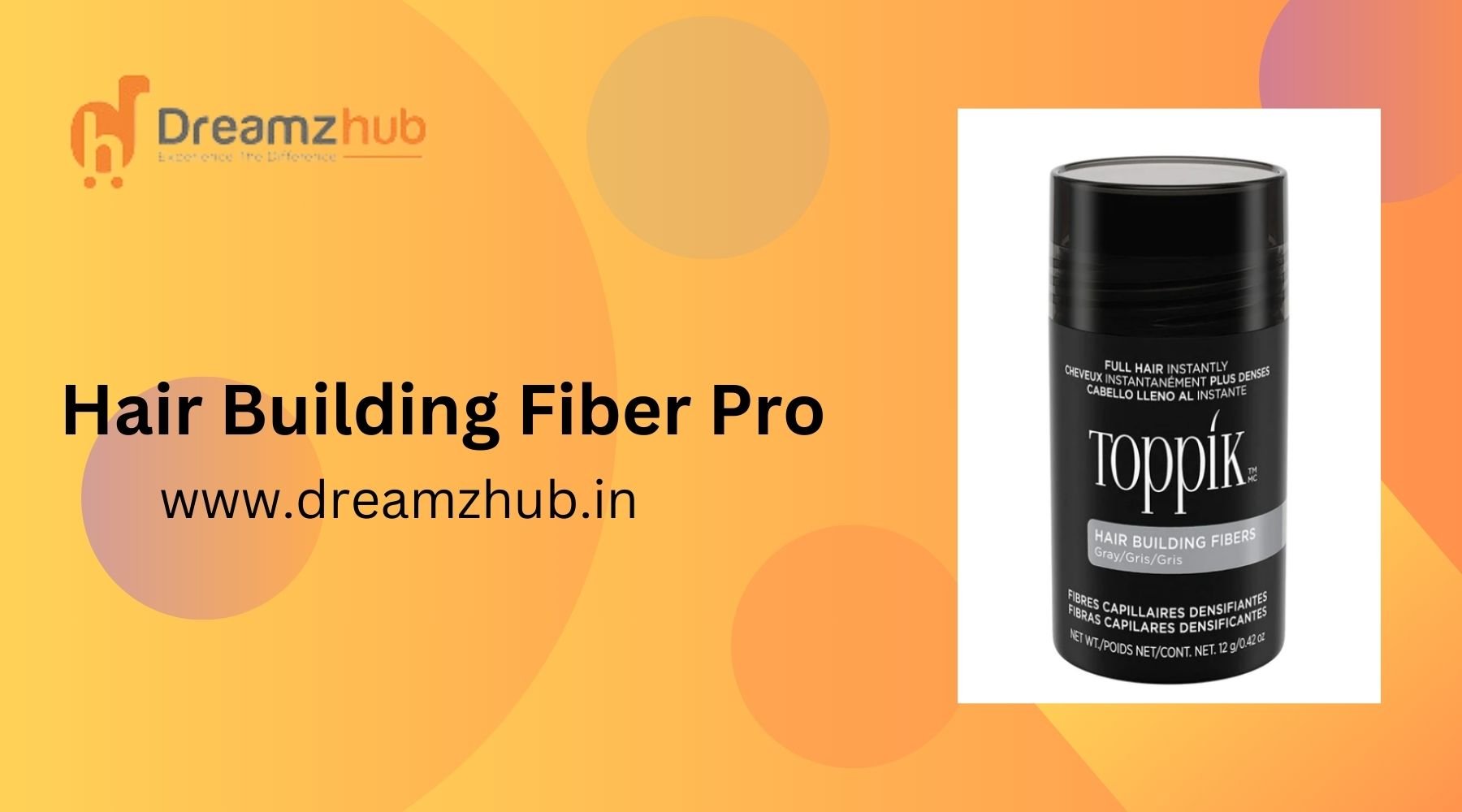 Hair Building Fiber Pro: Best Hair Building Fiber Pro In India - Dreamzhub